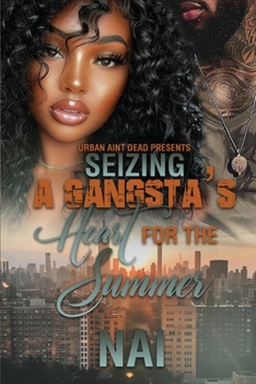 Seizing A Gangsta's Heart