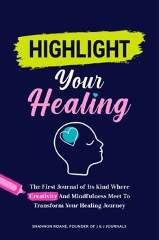 Paperback Highlight Your Healing Book