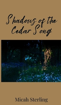 Hardcover Shadows of the Cedar Song Book