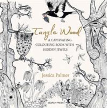 Paperback Tangle Wood: A Captivating Colouring Book with Hidden Jewels Book