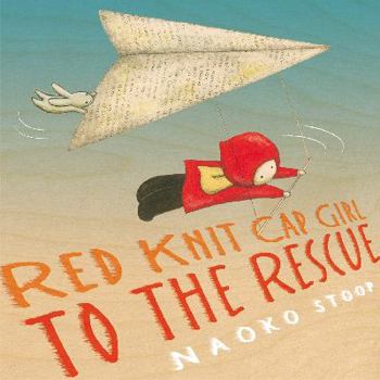 Hardcover Red Knit Cap Girl to the Rescue Book
