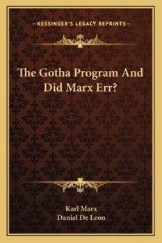 Paperback The Gotha Program And Did Marx Err? Book