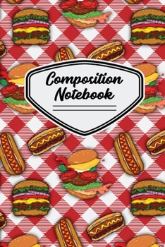 Paperback Composition Notebook: Fast Food Pattern 120 Page Notebook Book