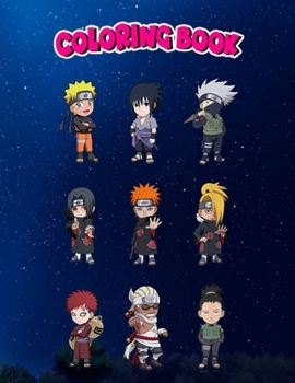 Coloring Book: Naruto Shippuden Super Deformed 9 Up, Children Coloring Book, 100 Pages to Color