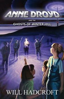 Paperback Anne Droyd and the Ghosts of Winter Hill Book