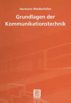 Paperback Grundlagen Der Kommunikationstechnik [German] Book