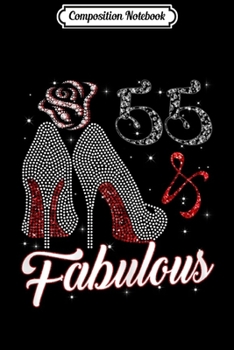 Composition Notebook: Womens Womens 55 And & Fabulous 1964 55Th Birthday Gift  Journal/Notebook Blank Lined Ruled 6x9 100 Pages