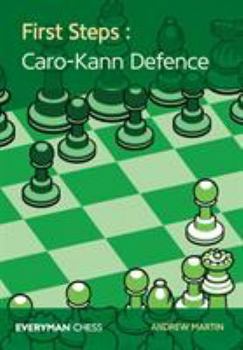 Paperback First Steps: Caro-Kann Defence Book
