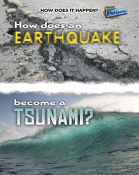 Paperback How Does an Earthquake Become a Tsunami? Book