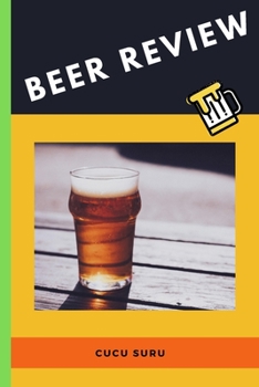 Paperback Beer Review: Beer brewing notebook beer review log book beer notebook craft beer journal beer tasting log book beer journal beer .. Book