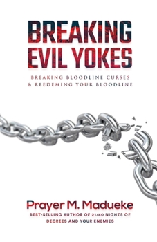 Paperback Breaking Evil Yokes Book