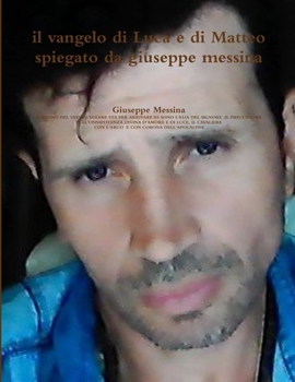 Paperback Il vangelo di Luca e di Matteo spiegato da giuseppe messina [Italian] Book