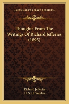 Paperback Thoughts From The Writings Of Richard Jefferies (1895) Book