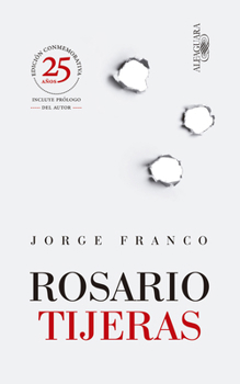 Hardcover Rosario Tijeras (Edición Conmemorativa) Spanish Edition [Spanish] Book