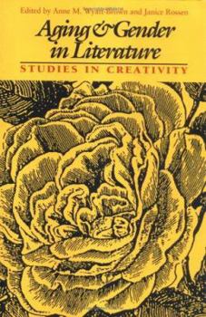 Paperback Aging and Gender in Literature: Studies in Creativity Book