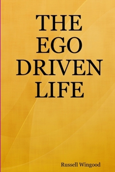 Paperback The Ego Driven Life Book