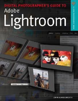 Paperback Adobe Photoshop Lightroom: Digital Photographer's Guide Book