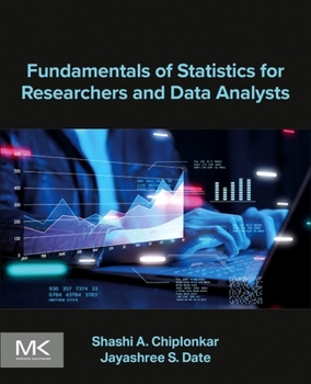 Fundamentals of Statistics for Researchers and Data Analysts