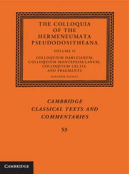 Hardcover The Colloquia of the Hermeneumata Pseudodositheana Book