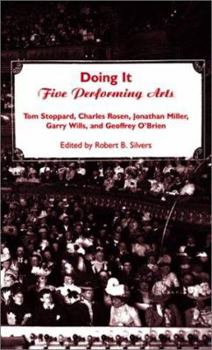 Hardcover Doing It: Five Performing Arts Book