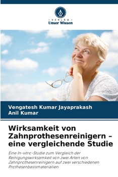 Paperback Wirksamkeit von Zahnprothesenreinigern - eine vergleichende Studie [German] Book