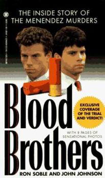 Mass Market Paperback Blood Brothers: The Inside Story of the Menendez Murders Book