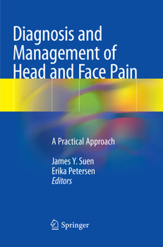 Paperback Diagnosis and Management of Head and Face Pain: A Practical Approach Book