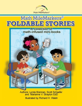 Paperback Math MileMarkers(R) Foldable Stories: A collection of math-Infused mini-books Book