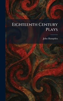 Hardcover Eighteenth Century Plays Book