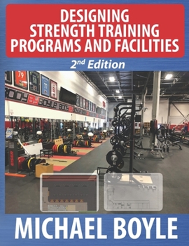 Paperback Designing Strength Training Programs and Facilities, 2nd Edition Book