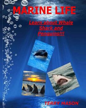 Paperback Marine Life: Learn about Whale, Shark and Penguins Book
