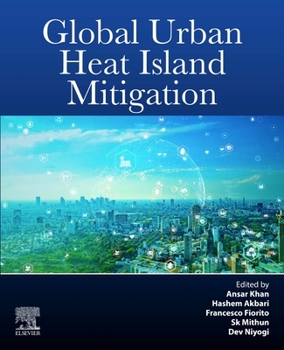 Paperback Global Urban Heat Island Mitigation Book