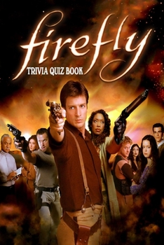 Paperback Firefly: Trivia Quiz Book