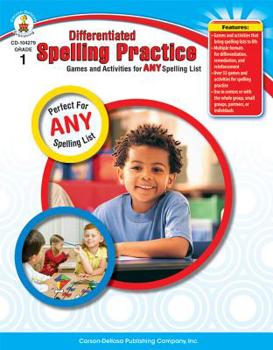 Paperback Differentiated Spelling Practice, Grade 1: Games and Activities for Any Spelling List Book