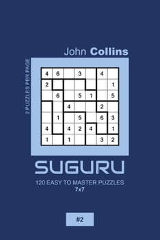 Paperback Suguru - 120 Easy To Master Puzzles 7x7 - 2 Book