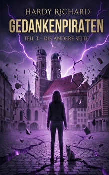 Gedankenpiraten: Teil 3: Die andere Seite (German Edition)