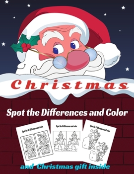 Paperback Christmas Spot the Differences and Color: Fun Children's Christmas Gift or Present for Toddlers and Kids. Activity book search and find for Kids ages Book