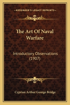 The Art of Naval Warfare: Introductory Observations
