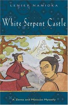 White Serpent Castle - Book #2 of the Zenta and Matsuzo Mystery