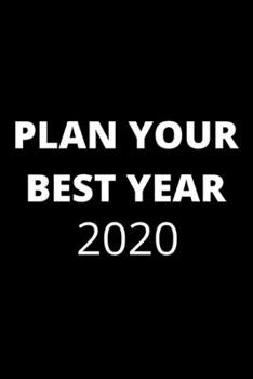Paperback Plan Your Best Year: Notebook and Journal to planning your Best Year Ever (page 120) Book