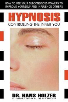 Paperback Hypnosis: Controlling the Inner You Book