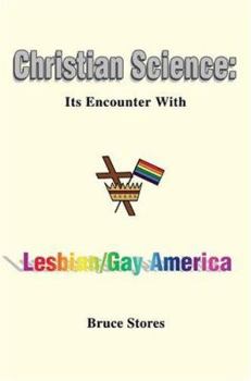 Paperback Christian Science: Its Encounter with Lesbian/Gay America Book