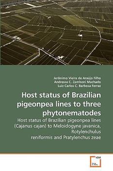 Paperback Host status of Brazilian pigeonpea lines to three phytonematodes Book