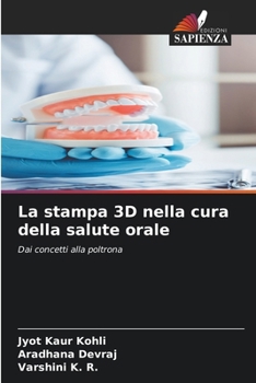 Paperback La stampa 3D nella cura della salute orale [Italian] Book