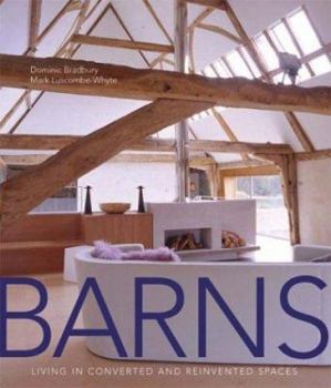 Paperback Barns: Living in Converted and Reinvented Spaces Book