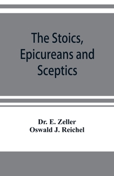 Paperback The Stoics, Epicureans and Sceptics Book