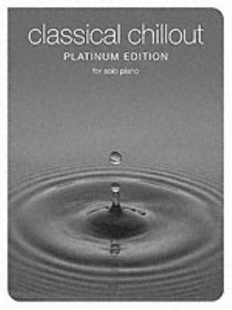 Paperback Classical Chillout for Solo Piano Book