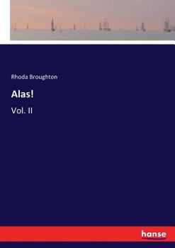 Paperback Alas!: Vol. II Book