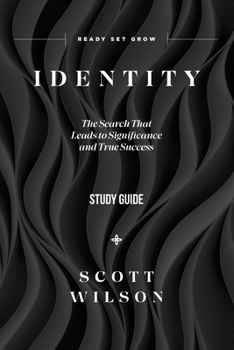 Paperback Identity - Study Guide: The Search That Leads to Significance and True Success Book