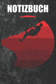 Paperback Bouldering Notizbuch: Notizheft Journal Klettern Bouldern Bergsteigen [German] Book